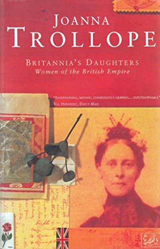 Britannia's Daughters: Women of the British Empire