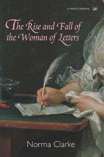 The Rise and Fall of the Woman of Letters