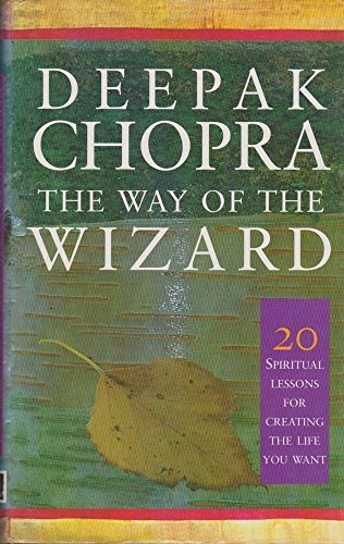 The Way of the Wizard: 20 Lessons for Living a Magical Life