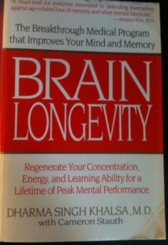 Brain Longevity: The Breakthrough Medical Programme That Regenerates