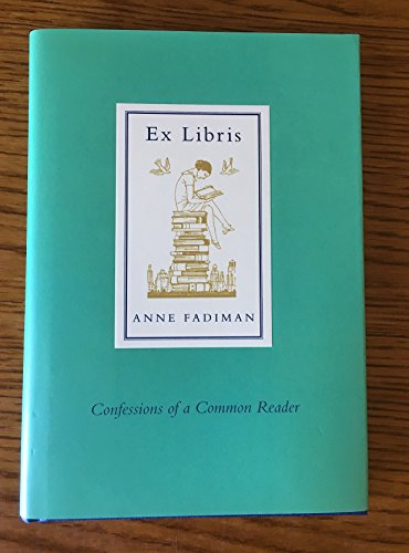 Ex Libris: Confessions of a Common Reader