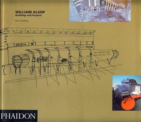 William Alsop: Buildings and Projects 1989-1992