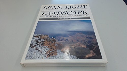 Lens, Light and Landscape