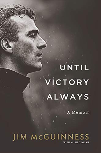 Until Victory Always: A Memoir