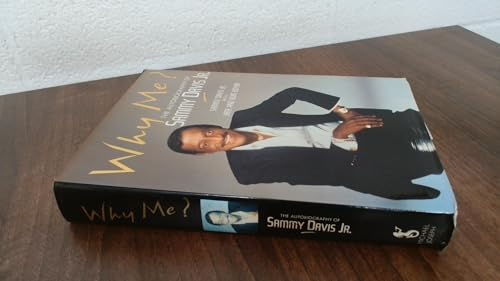 Why Me?: The Autobiography of Sammy Davis, Jr.