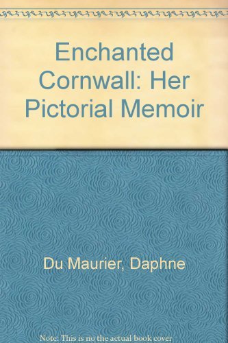 Enchanted Cornwall: Her Pictorial Memoir