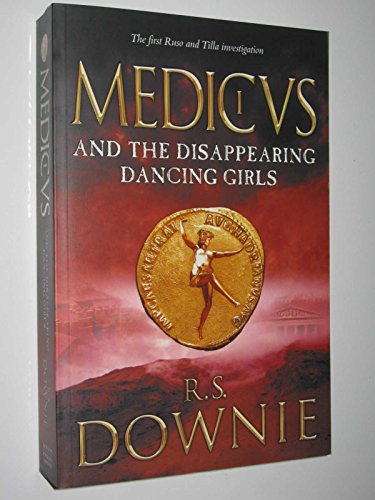 Medicus and the Disappearing Dancing Girls