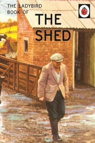 The Ladybird Book of the Shed