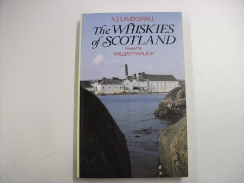 The Whiskies of Scotland