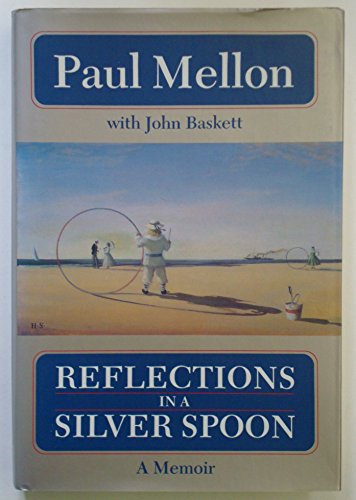 Reflections in a Silver Spoon: A Memoir