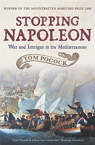 Stopping Napoleon: War and Intrigue in the Mediterranean