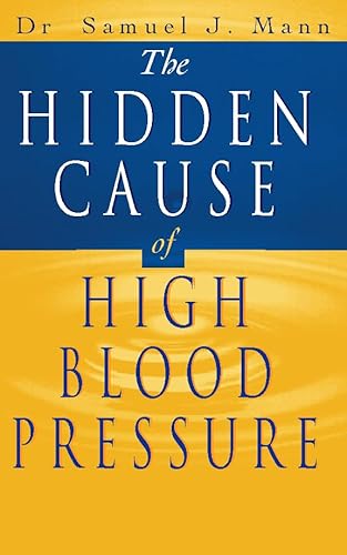 The Hidden Cause of High Blood Pressure: How to find the right treatment