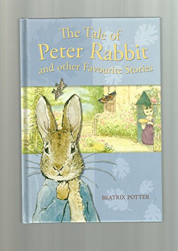 The Tale of Peter Rabbit & Other Favourite Stories