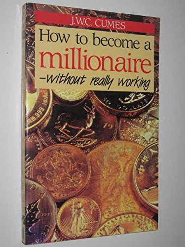 How to Become A Millionaire