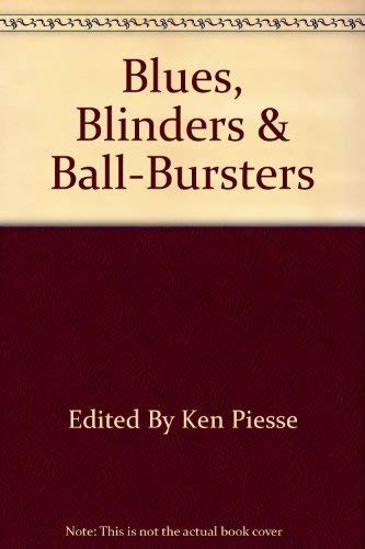 Blues, Blinders & Ball-Bursters: Stories, Skills and Secrets by Australia's Football Heroes
