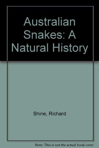 Australian Snakes: A Natural History