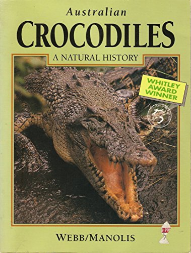 Crocodiles of Australia: A Natural History