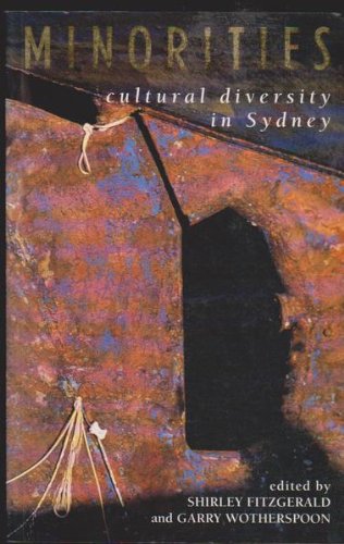 Minorities: Cultural Diversity in Sydney: Cultural Diversity in Sydney