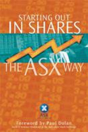 Starting Out in Shares the ASX Way