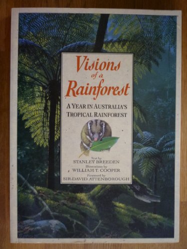 Visions of a Rainforest: Year in Australia's Tropical Rainforest
