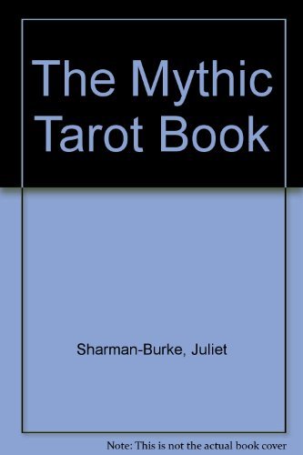 The Mythic Tarot Book