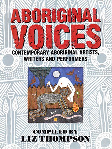 Aboriginal Voices: Contemporary Aboriginal Artists, Writers and