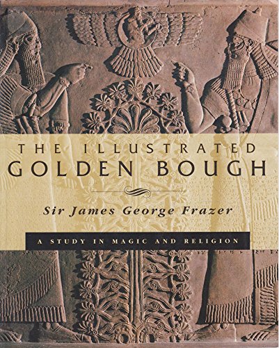 The Illustrated Golden Bough