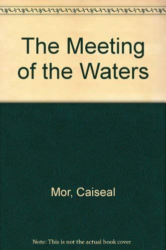 The Meeting of the Waters