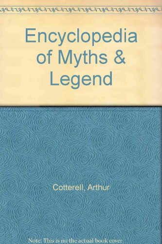 Encyclopedia of Myths & Legend