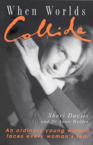 When Worlds Collide: The Shari Davies Story