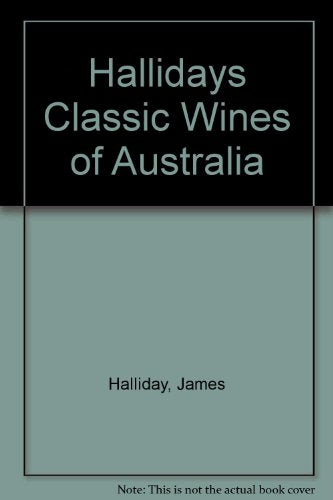 Hallidays Classic Wines of Australia