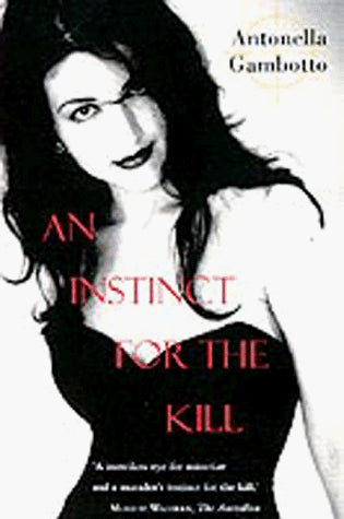 An Instinct for the Kill
