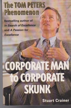 Corporate Man to Corporate Skunk