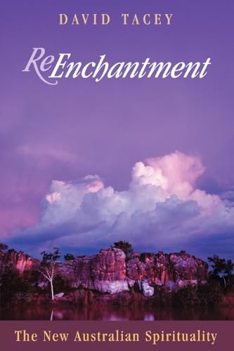 Re-Enchantment: The New Australian Spirituality