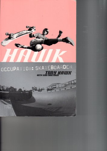 Hawk Occupation Skateboarder: Occupation Skateboarder