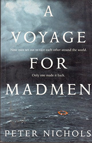 Voyage for Madmen