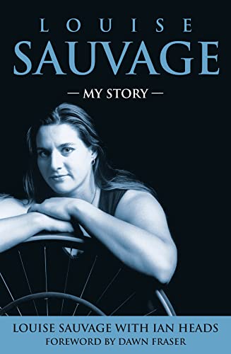 Louise Sauvage: My Story