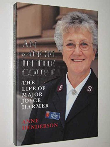 An Angel in the Court: The Life of Major Joyce Harmer