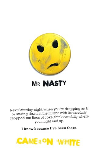 Mr Nasty: A True Story of Drugs Thugs Dealers and Dope