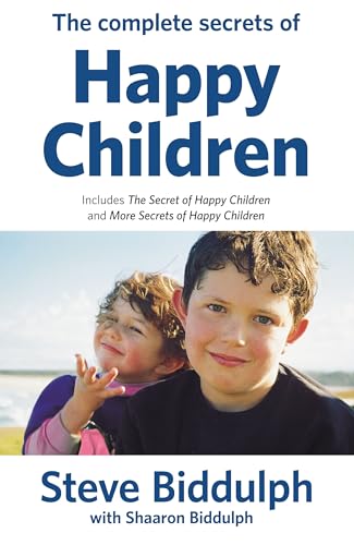 The Complete Secrets of Happy Children