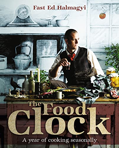 The Food Clock: A Year of Cooking Seasonally