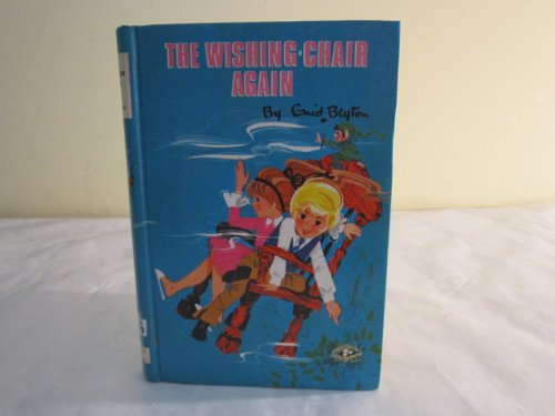 Enid Blyton's the Wishing-Chair Again