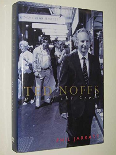 Ted Noffs : Man of the Cross