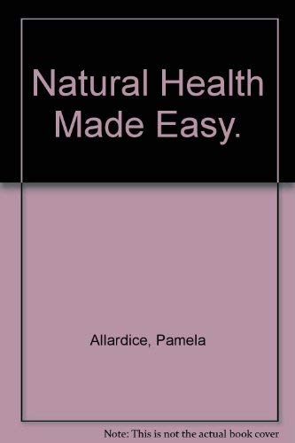 Pamela's Natural Health Made Easy