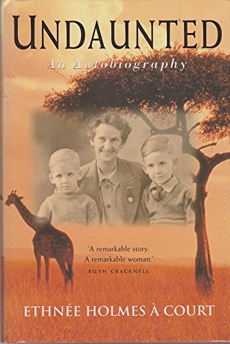 Undaunted: an Autobiography: An Autobiography