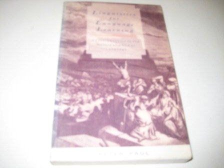 Linguistics for Language Learning: An Introduction to the Nature and