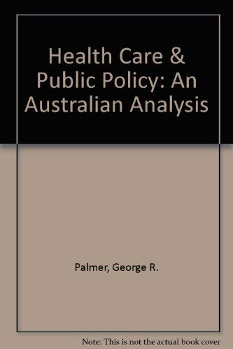 Health Care & Public Policy 2/Ed