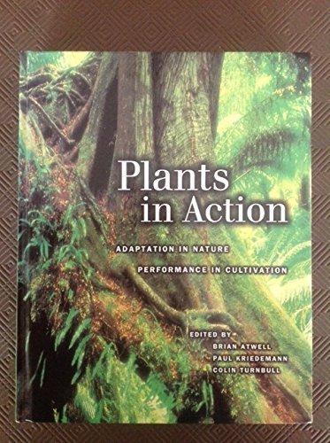 Plants in Action: Adaption in Nature, Performance in Cultivation