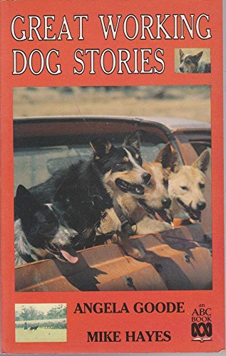 Great Working Dog Stories