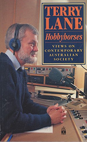 Hobbyhorses: Views on Contemporary Australian Society
